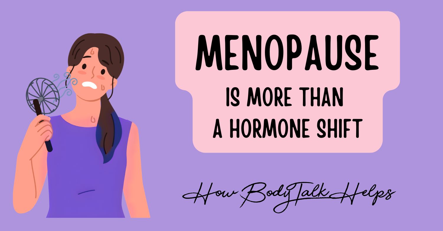 Menopause Is More Than a Hormone Shift